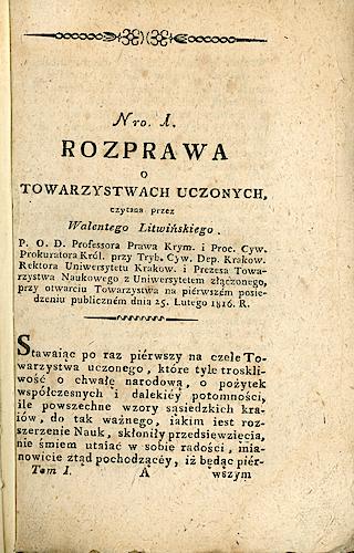 Rozprawa <em>O Towarzystwach Uczonych</em>, opublikowana w tomie pierwszym <em>Rocznika Towarzystwa Naukowego z Uniwersytetem Krakowskim połączonego</em> z roku 1817, strona 1
